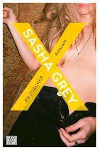 X - Sasha Grey - E-Book