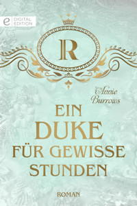 Ein Duke für gewisse Stunden - Annie Burrows - E-Book