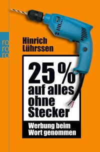 25 % auf alles ohne Stecker - Hinrich Lührssen - E-Book