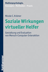 Soziale Wirkungen virtueller Helfer - Nicole Krämer - E-Book