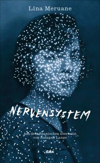 Nervensystem - Lina Meruane - E-Book