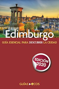 Guía de Edimburgo - Eva Auqué Mas - E-Book
