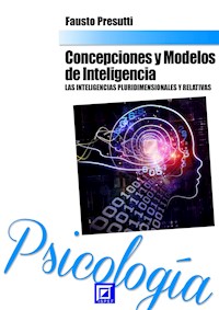 Concepciones y Modelos de Inteligencia - Fausto Presutti - E-Book