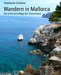 Wandern in Mallorca - Stephanie Outdoor - E-Book