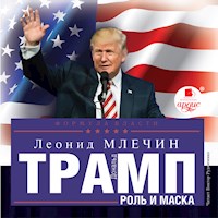 Дональд Трамп: роль и маска - Леонид Млечин - Hörbuch