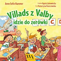 Villads z Valby idzie do zerówki - Anne Sofie Hammer - Hörbuch