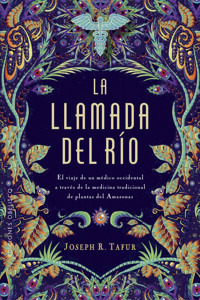 La llamada del río - Joseph Tafur - E-Book
