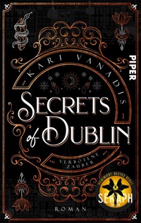 Secrets of Dublin: Verbotene Zauber - Kari Vanadis - E-Book