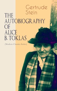 THE AUTOBIOGRAPHY OF ALICE B. TOKLAS (Modern Classics Series) - Gertrude Stein - E-Book