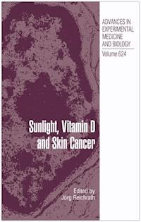 Sunlight, Vitamin D and Skin Cancer -  - E-Book
