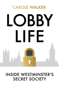 Lobby Life - Carole Walker - E-Book