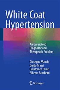 White Coat Hypertension - Giuseppe Mancia - E-Book