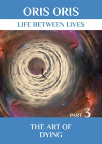 Book 8. «The art of dying». Part 3 - oris oris - E-Book