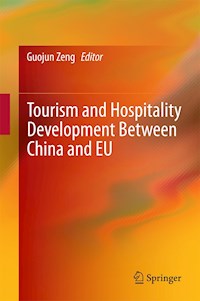 Tourism and Hospitality Development Between China and EU -  - E-Book