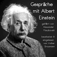 Gespräche mit Albert Einstein - Volker Braumann - Hörbuch