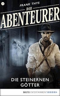 Die Abenteurer - Folge 24 - Frank Thys - E-Book