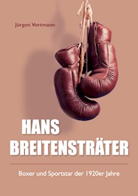 Hans Breitensträter - Jürgen Vortmann - E-Book