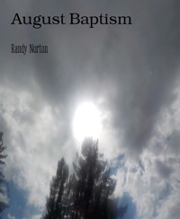August Baptism - Randy Norton - E-Book