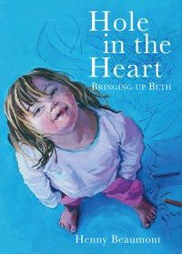 Hole in the Heart - Henny Beaumont - E-Book