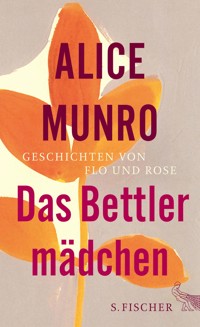 Das Bettlermädchen - Alice Munro - E-Book