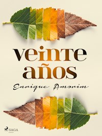 Veinte años - Enrique Amorim - E-Book