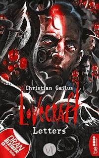 Lovecraft Letters - VII - Christian Gailus - E-Book
