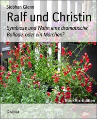 Ralf und Christin - Siobhan Glenn - E-Book