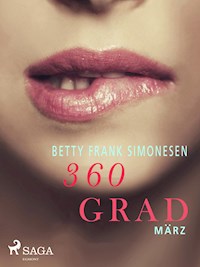 360 Grad - März - Betty Frank Simonsen - E-Book