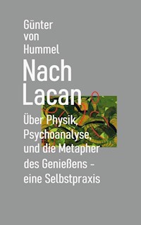 Nach Lacan - Günter von Hummel - E-Book