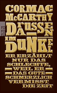 Draußen im Dunkel - Cormac McCarthy - E-Book
