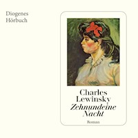 Zehnundeine Nacht - Charles Lewinsky - Hörbuch