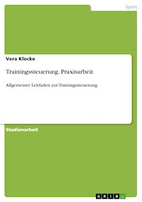 Trainingssteuerung. Praxisarbeit - Vera Klocke - E-Book
