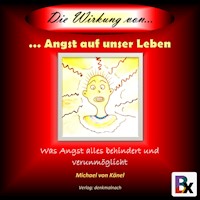Die Wirkung von Angst auf unser Leben - Michael von Känel - Hörbuch