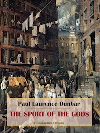 The Sport of the Gods - Paul Laurence Dunbar - E-Book