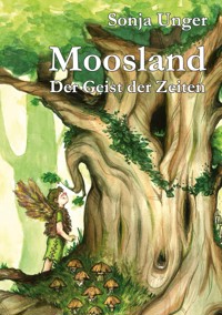 Moosland - Sonja Unger - E-Book
