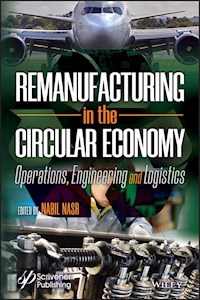 Remanufacturing in the Circular Economy - - E-Book