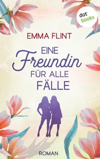 Eine Freundin für alle Fälle, oder: Männer verstehen das nicht - Emma Flint - E-Book
