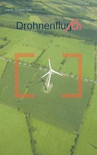 Drohnenfluch - Hans-Jürgen Soll - E-Book
