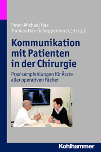 Kommunikation mit Patienten in der Chirurgie -  - E-Book