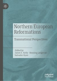 Northern European Reformations -  - E-Book