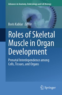 Roles of Skeletal Muscle in Organ Development -  - E-Book
