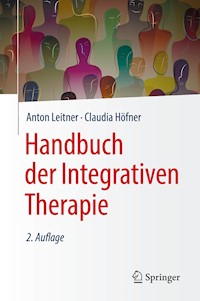 Handbuch der Integrativen Therapie - Anton Leitner - E-Book