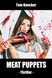 Meat Puppets - Tom Knocker - kostenlos E-Book