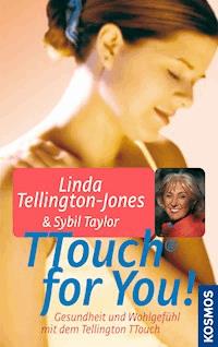 TTouch for You! - Linda Tellington-Jones - E-Book