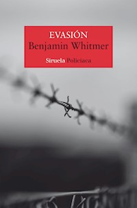 Evasión - Benjamin Whitmer - E-Book