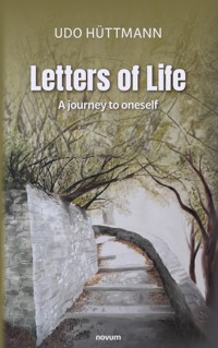 Letters of Life - Udo Hüttmann - E-Book