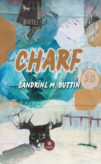 Charf - Sandrine M. Buttin - E-Book