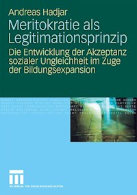 Meritokratie als Legitimationsprinzip - Andreas Hadjar - E-Book