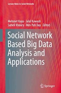 Social Network Based Big Data Analysis and Applications -  - E-Book