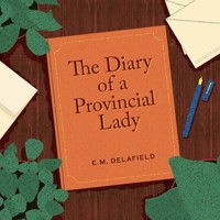 Diary of a Provincial Lady - E. M. Delafield - Hörbuch